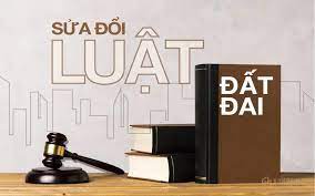 Luật Đất đai (sửa đổi). Ảnh từ nguồn: Internet